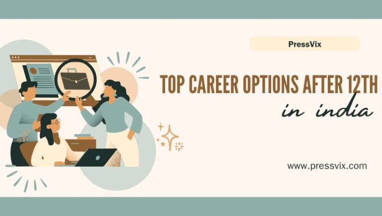 Top Career Options After 12th in India Top Career Options After 12th in India
